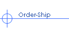 Order-Ship